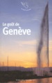 Le goût de Genève (9782715225343-front-cover)