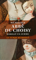 Mémoires pour servir à l'histoire de Louis XIV / Mémoires de l'abbé de Choisy habillé en femme (9782715219229-front-cover)