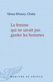 La femme qui ne savait pas garder les hommes (9782715238336-front-cover)