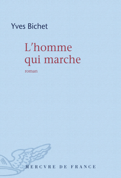 L'homme qui marche (9782715234635-front-cover)