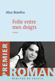 Folie entre mes doigts (9782715266704-front-cover)