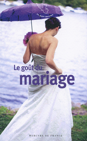 LE GOUT DU MARIAGE (9782715242197-front-cover)