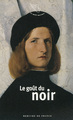 Le goût du noir (9782715234994-front-cover)