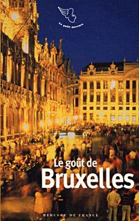 Le goût de Bruxelles (9782715223486-front-cover)