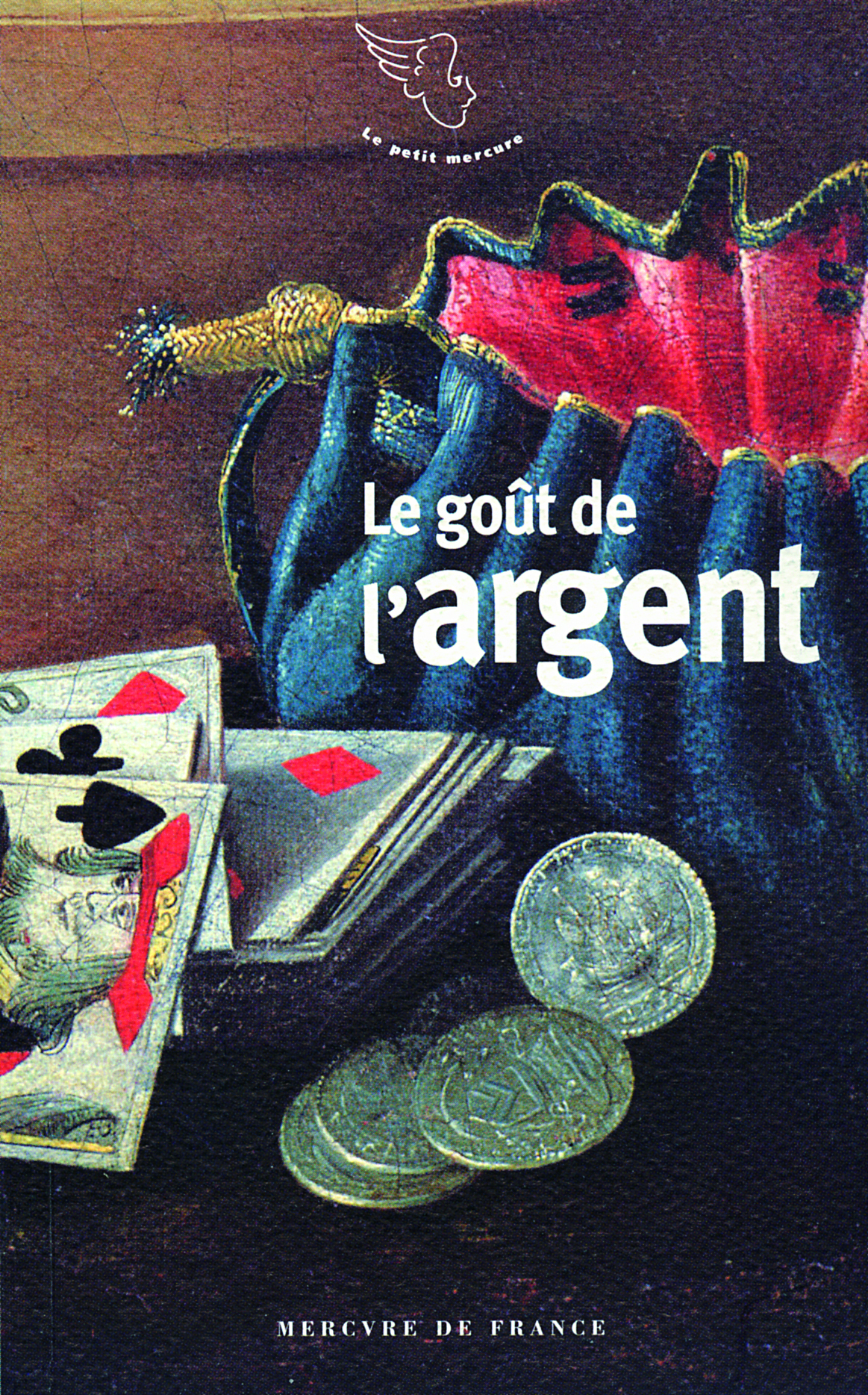 Le goût de l'argent (9782715229228-front-cover)