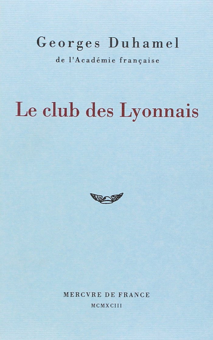 Le club des Lyonnais (9782715217973-front-cover)