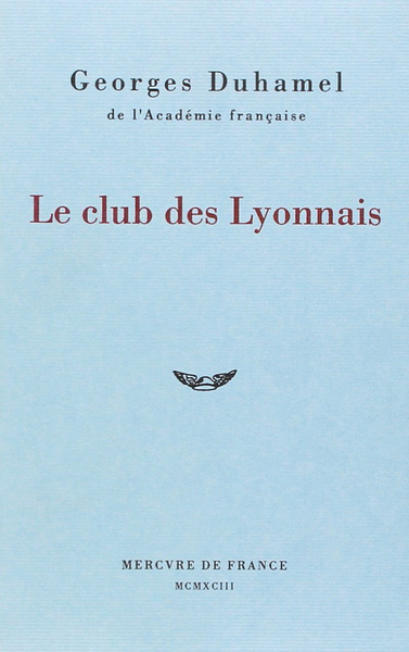 Le club des Lyonnais (9782715217973-front-cover)