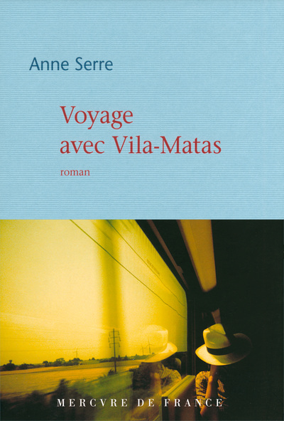 Voyage avec Vila-Matas (9782715244566-front-cover)