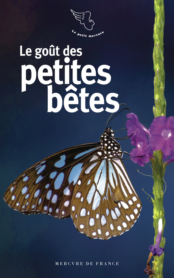Le goût des petites bêtes (9782715265158-front-cover)