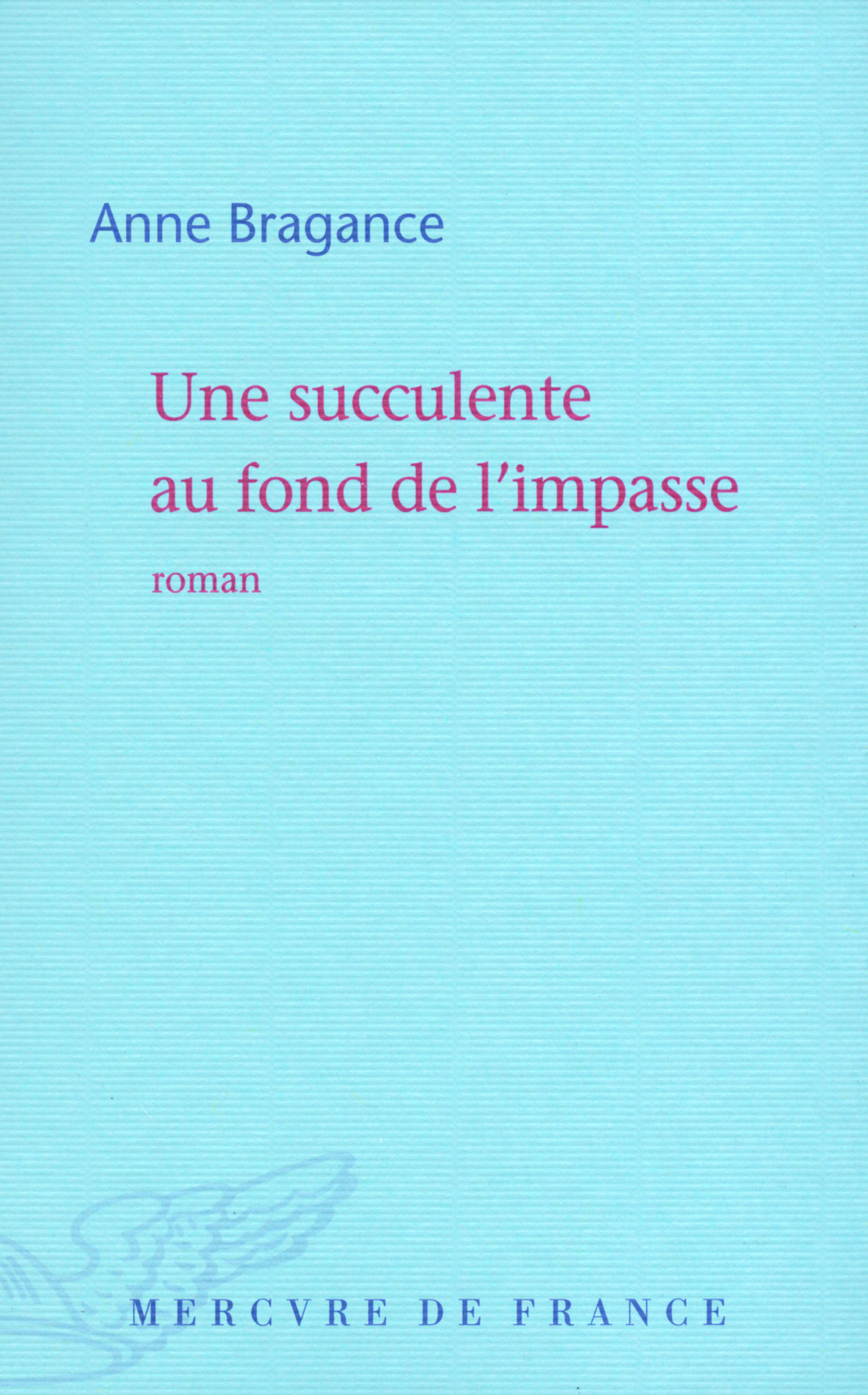 Une succulente au fond de l'impasse (9782715229235-front-cover)