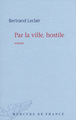 Par la ville, hostile (9782715244153-front-cover)