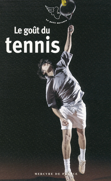 Le goût du tennis (9782715241572-front-cover)