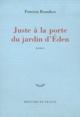 Juste à la porte du jardin d'Éden (9782715222908-front-cover)