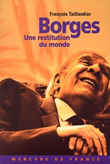 BORGES, UNE RESTITUTION DU MONDE (9782715222922-front-cover)