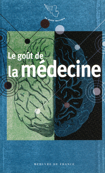 Le goût de la médecine (9782715243460-front-cover)