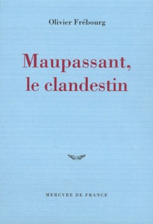 Maupassant, le clandestin (9782715218710-front-cover)
