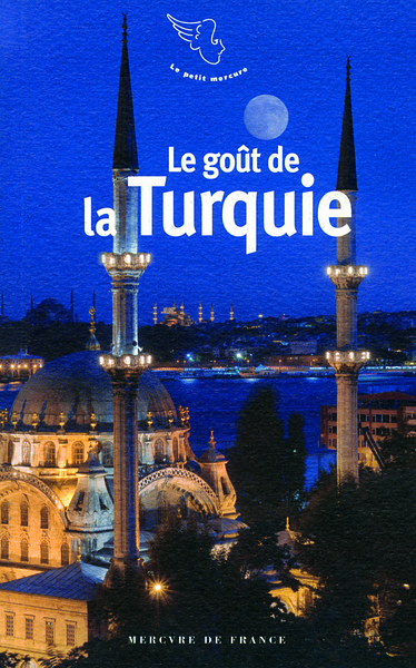 Le goût de la Turquie (9782715230637-front-cover)