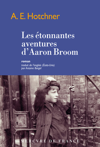 Les étonnantes aventures d'Aaron Broom (9782715250079-front-cover)