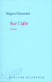 Sur l'aile (9782715230408-front-cover)