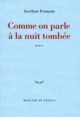 Comme on parle à la nuit tombée, Amsterdam, 1971 (9782715225411-front-cover)