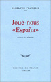 Joue-nous "España", Roman de mémoire (9782715200609-front-cover)