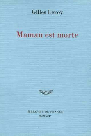 Maman est morte (9782715219045-front-cover)