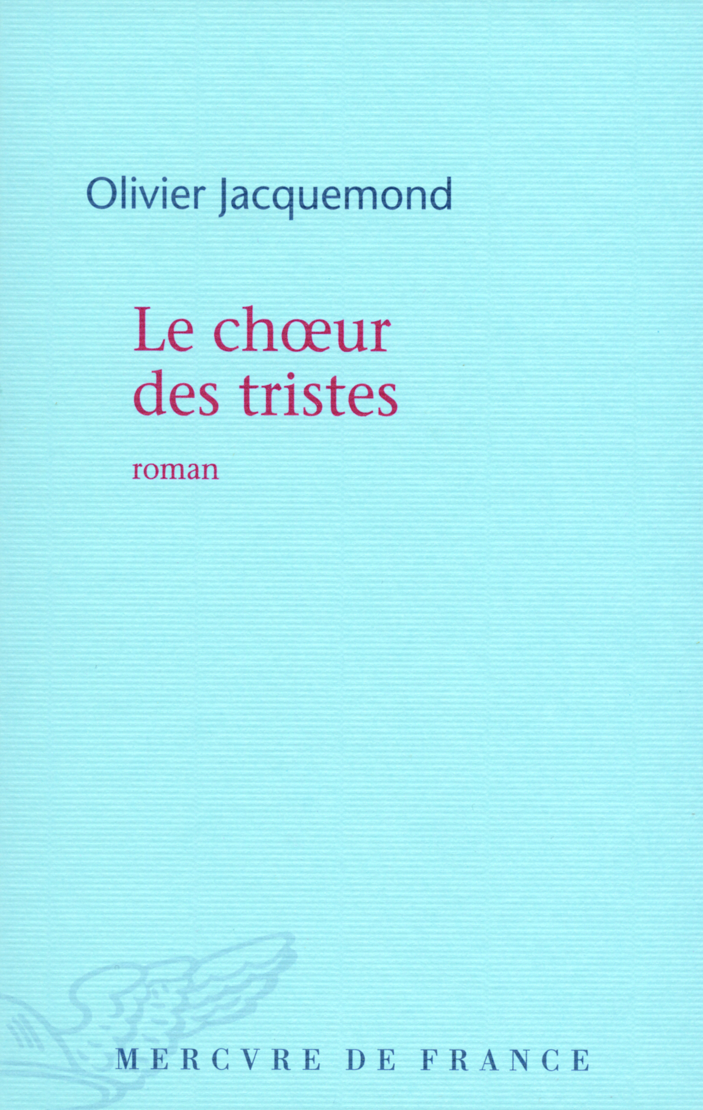 Le choeur des tristes (9782715231634-front-cover)