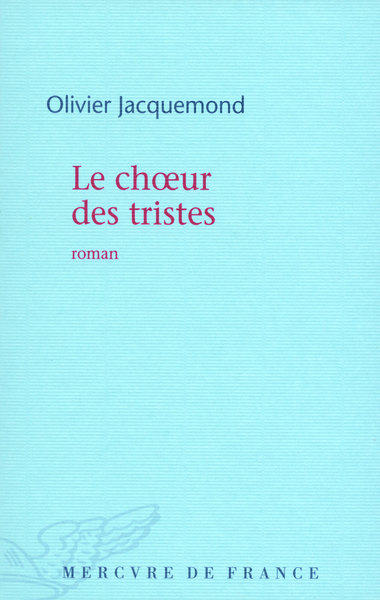 Le choeur des tristes (9782715231634-front-cover)