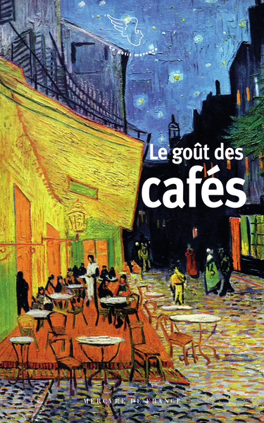 Le goût des cafés (9782715258587-front-cover)