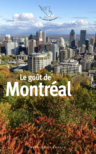 Le goût de Montréal (9782715247567-front-cover)