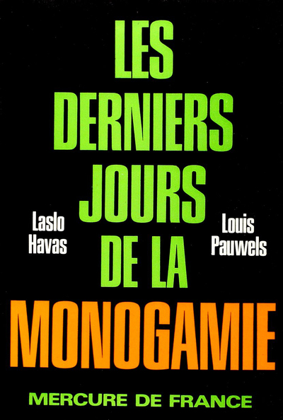 Les derniers jours de la monogamie (9782715204096-front-cover)