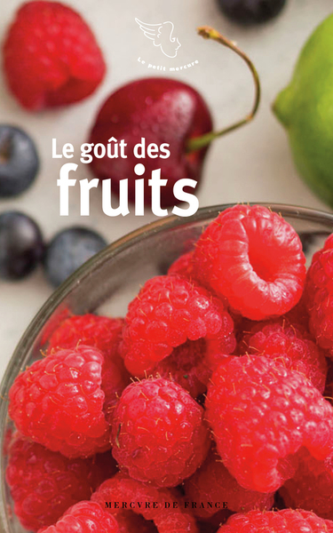 Le goût des fruits (9782715256057-front-cover)