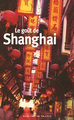 Le goût de Shanghai (9782715224261-front-cover)