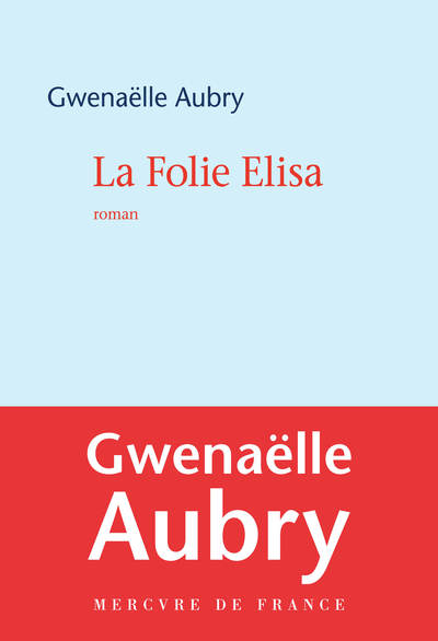 La Folie Elisa (9782715248502-front-cover)