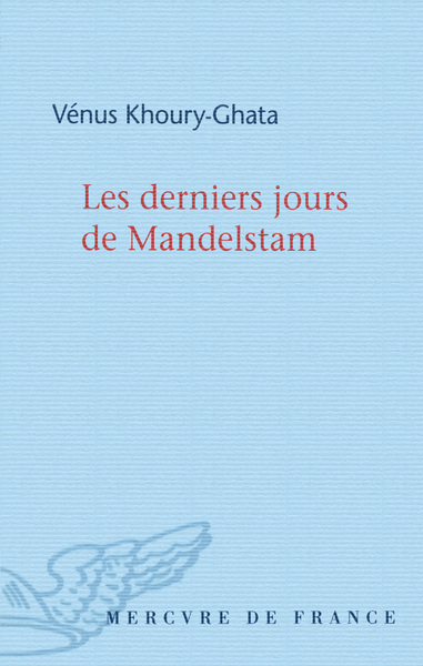 Les derniers jours de Mandelstam (9782715244030-front-cover)