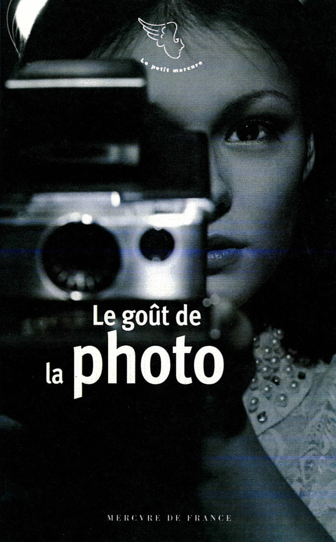 Le goût de la photo (9782715254831-front-cover)