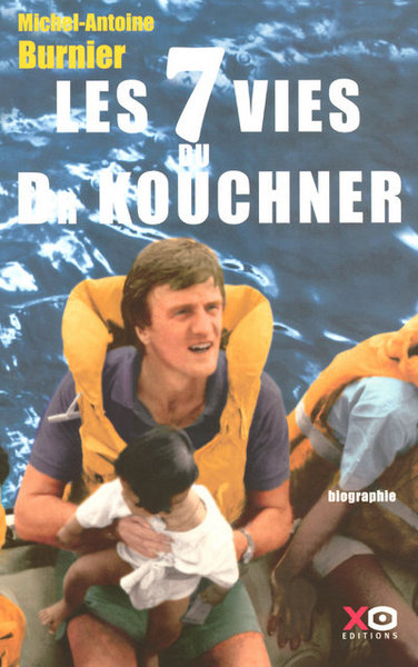 Les 7 vies du docteur Kouchner (9782845631762-front-cover)