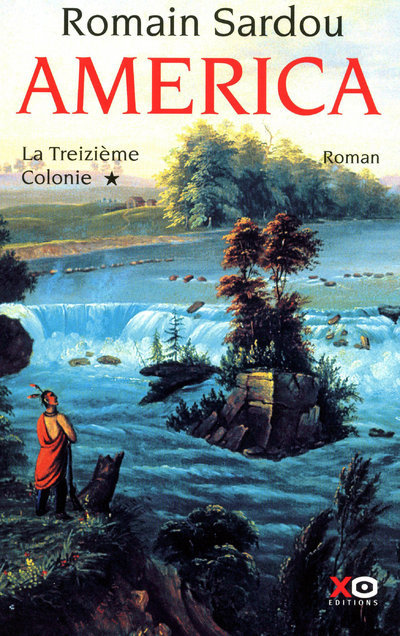 America tome 1 la treizieme colonie (9782845634688-front-cover)