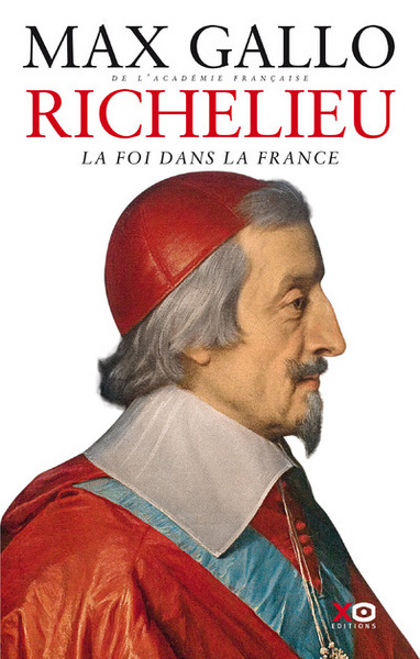 Richelieu : La foi dans la France (9782845633810-front-cover)