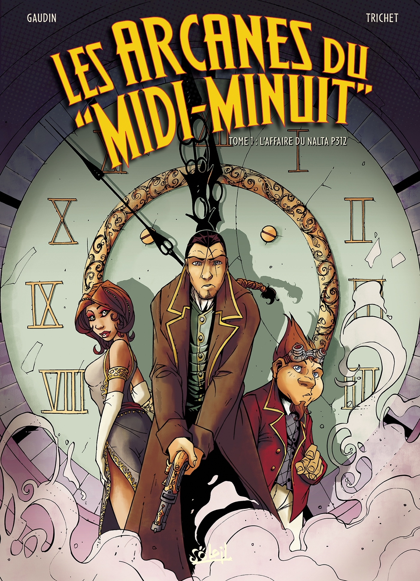 Les Arcanes du Midi-Minuit T01, L'Affaire du Nalta P312 (9782845652156-front-cover)