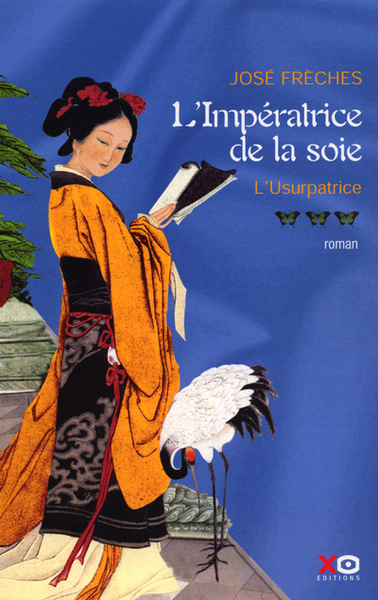 L'impératrice de la soie - tome 3 L'usurpatrice (9782845631694-front-cover)