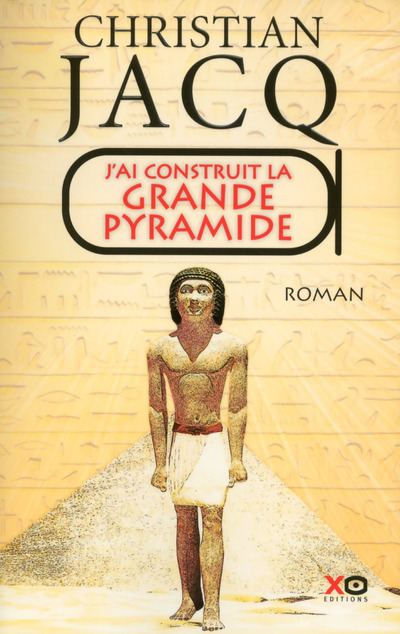 J'ai construit la Grande Pyramide (9782845638174-front-cover)