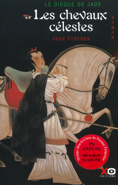 Le disque de Jade - tome 1 les chevaux celestes (9782845630956-front-cover)