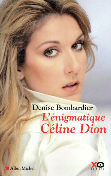 L'énigmatique Céline Dion essai (9782845634138-front-cover)