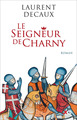 Le Seigneur de Charny (9782845639256-front-cover)