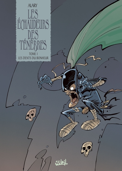 Les Échaudeurs des ténèbres T01, Les Dents du bonheur (9782845658288-front-cover)