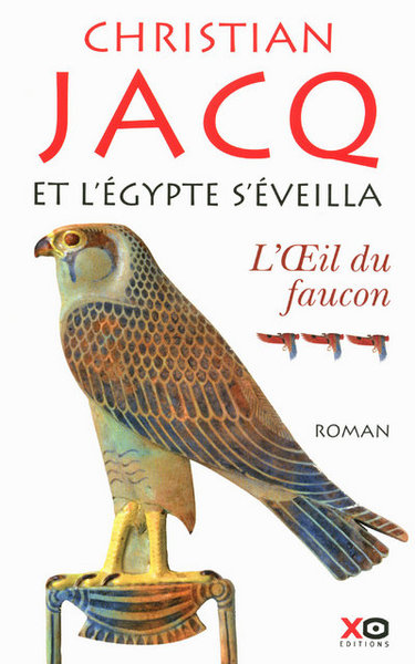 Et l'Egypte s'éveilla - tome 3 - l'oeil du faucon (9782845634985-front-cover)