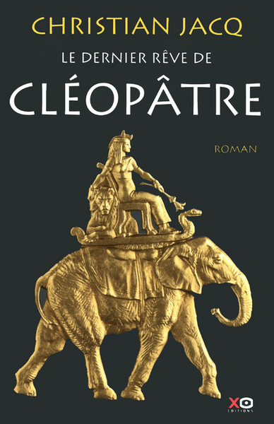 Le dernier rêve de Cléopâtre (9782845635739-front-cover)