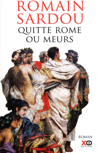Quitte Rome ou meurs (9782845634527-front-cover)