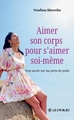Aimer son corps pour s'aimer soi-même, Tout savoir sur ma perte de poids (9791044034014-front-cover)